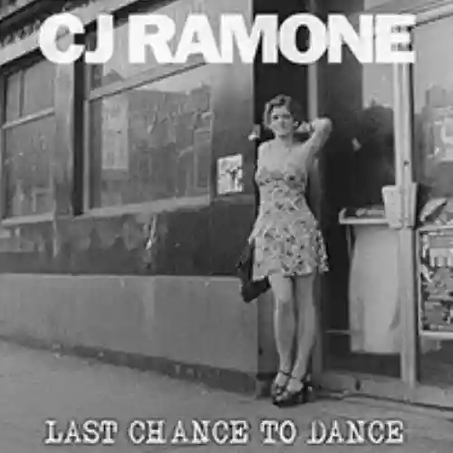 Cover C.J. Ramone - Last Chance to Dance