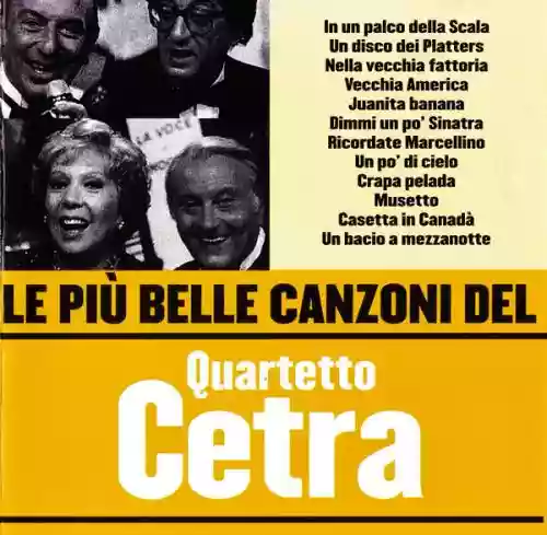 Cover Quartetto Cetra - Le più belle canzoni del Quartetto Cetra