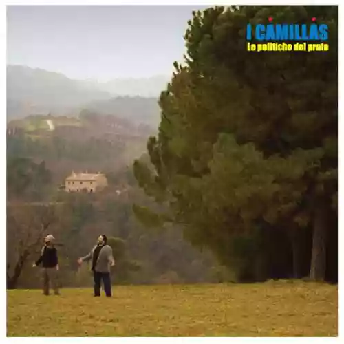 Cover I Camillas - Le politiche del prato