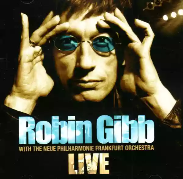 Robin Gibb: Live
