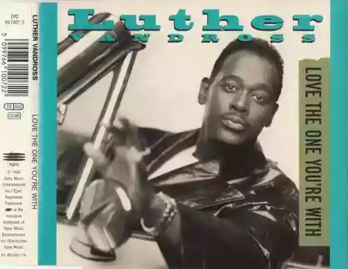 Cover Luther Vandross - Love The One You're With