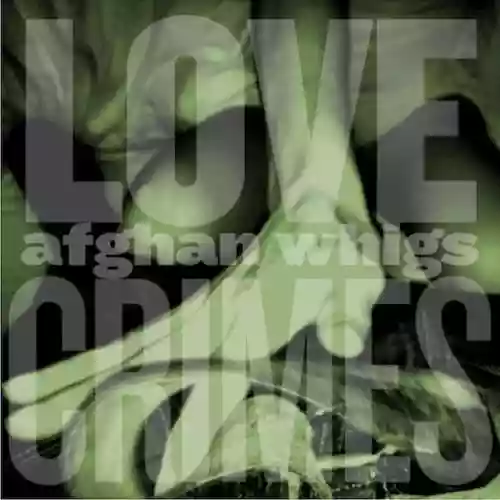 Cover The Afghan Whigs - Lovecrimes