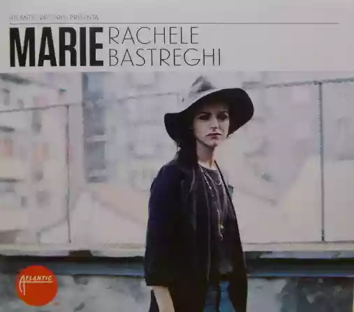 Rachele Bastreghi: Marie
