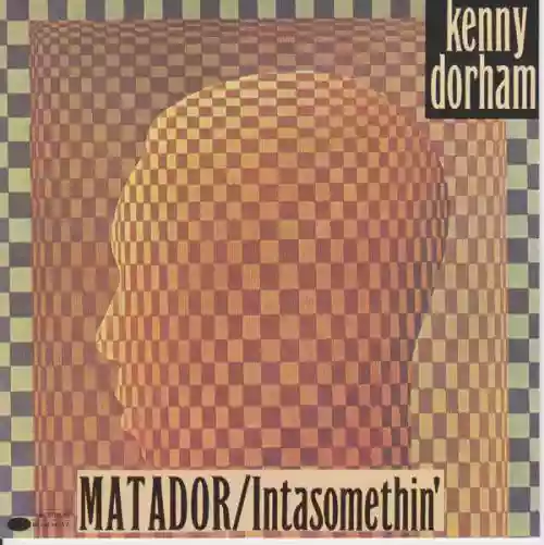 Cover Kenny Dorham - Matador/Inta Somethin'