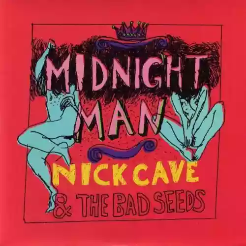 Cover Nick Cave & The Bad Seeds - Midnight Man
