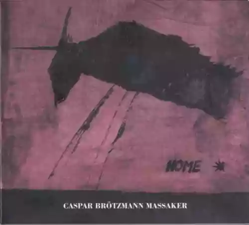 Cover Caspar Brötzmann Massaker - Home