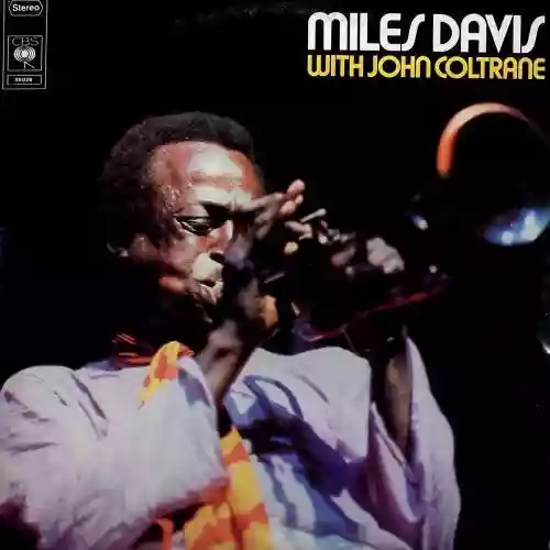 Cover Miles Davis - Miles Davis with John Coltrane