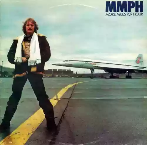 Cover John Miles - More Miles Per Hour