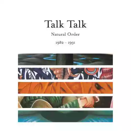 Cover Talk Talk - Natural Order 1982 - 1991