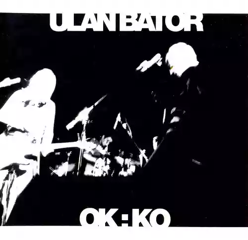 Ulan Bator: OK:KO
