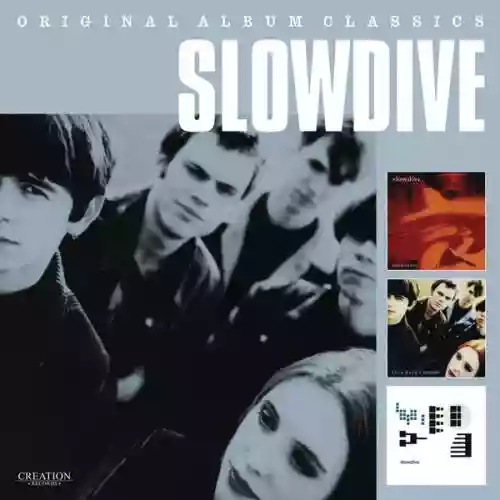 Cover Slowdive - Original Album Classics