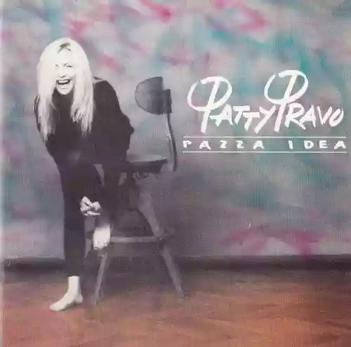 Cover Patty Pravo - Pazza idea eccetera eccetera...