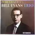 <b>Bill Evans Trio</b> • Portrait in Jazz