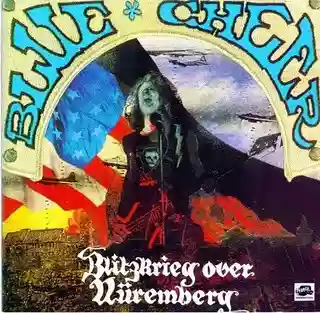 Blue Cheer: Blitzkrieg Over Nüremberg