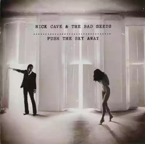 Cover Nick Cave & The Bad Seeds - Push the Sky Away