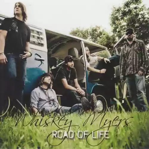 Cover Whiskey Myers - Road of Life