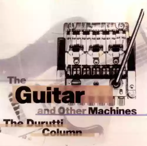 Cover di The Guitar and Other Machines