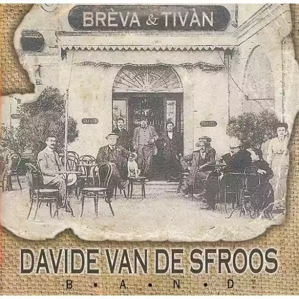Davide Van De Sfroos: Brèva & Tivàn