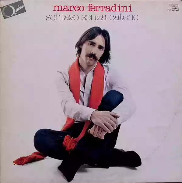 Marco Ferradini: Schiavo senza catene