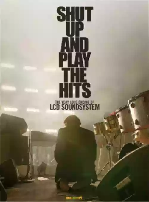 Cover LCD Soundsystem - Shut Up And Play The Hits