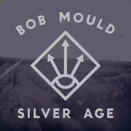 Cover Bob Mould - Silver Age