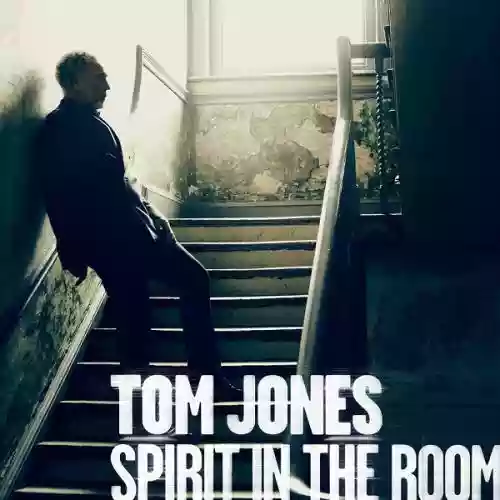 Cover Tom Jones - Spirit in the Room