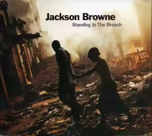 Cover Jackson Browne - Standing In the Breach