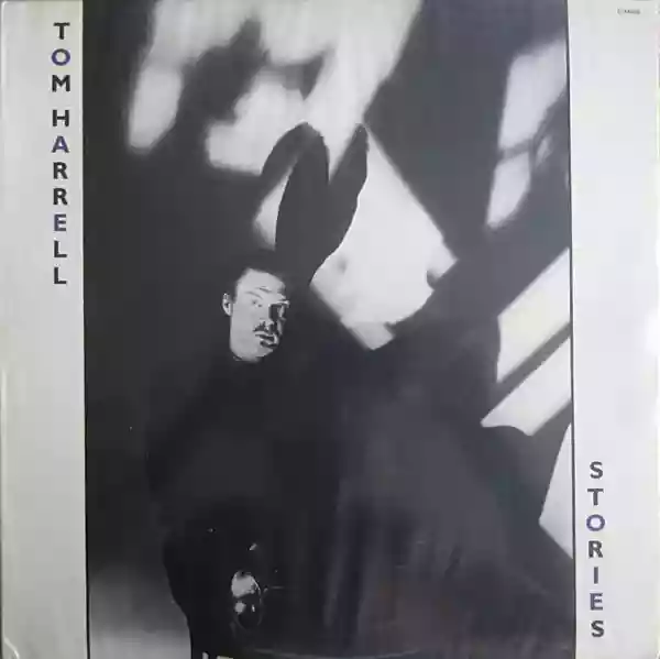Tom Harrell: Stories