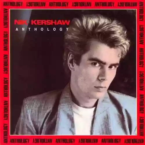 Cover Nik Kershaw - Anthology