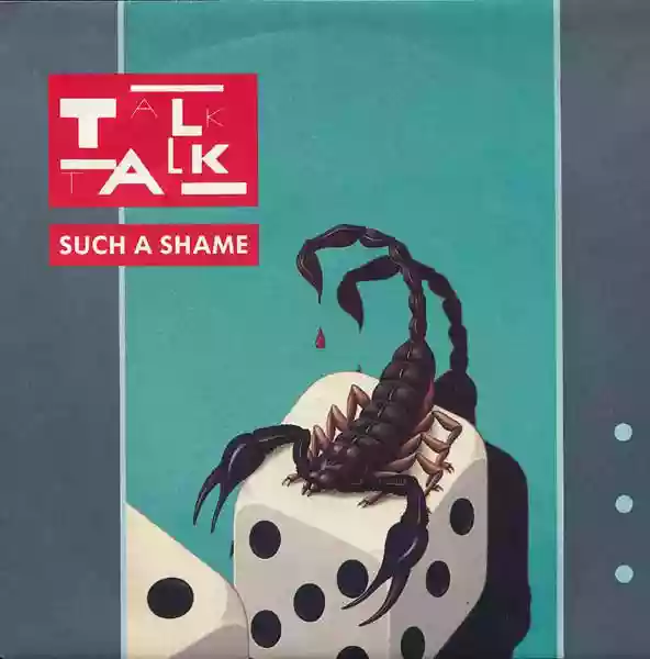 Talk Talk: Such a Shame