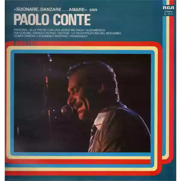 Paolo Conte: Suonare, danzare... amare