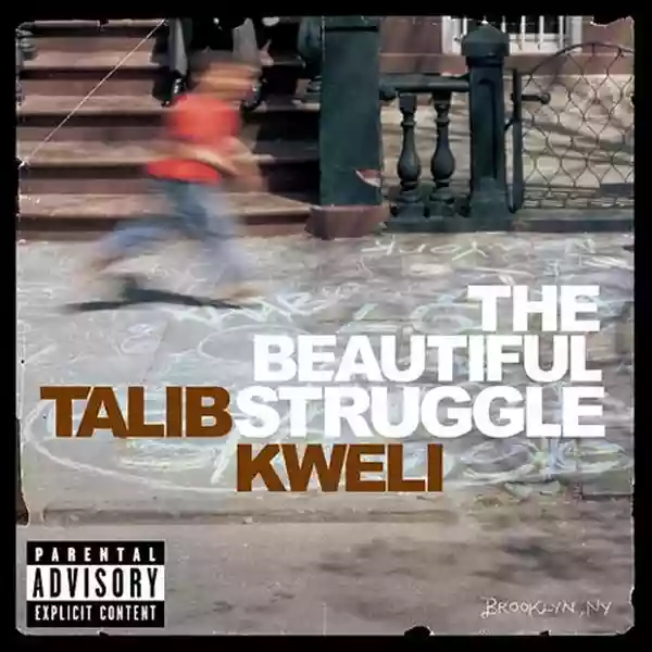 Talib Kweli: The Beautiful Struggle