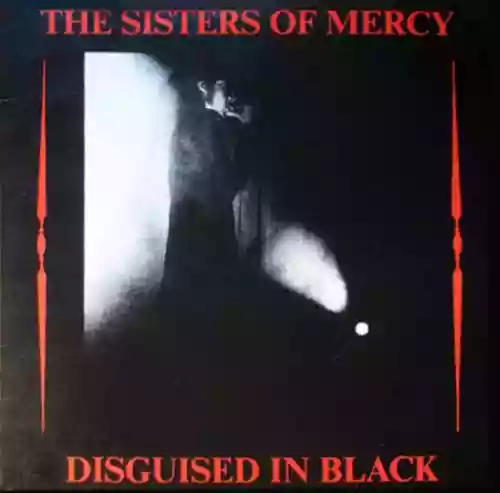 Cover The Sisters of Mercy - Disguised in Black