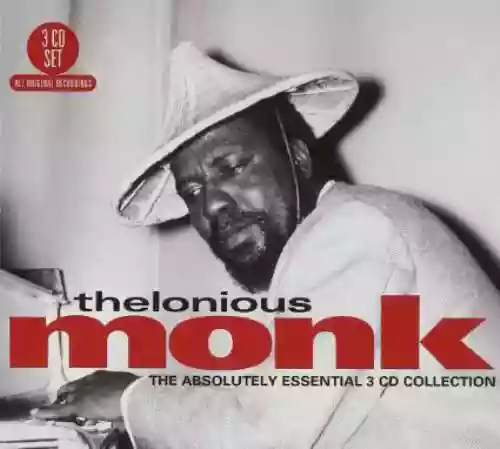 Cover Thelonious Monk - The Absolutely Essential 3 CD Collection
