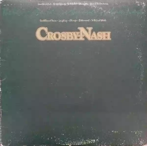 Crosby & Nash: The Best Of David Crosby And Graham Nash