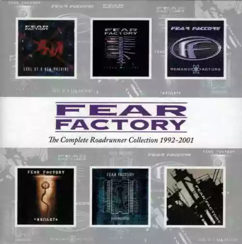 Cover Fear Factory - The Complete Roadrunner Collection 1992-2001