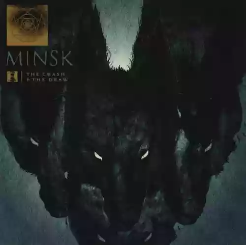 Cover Minsk - The Crash and the Draw