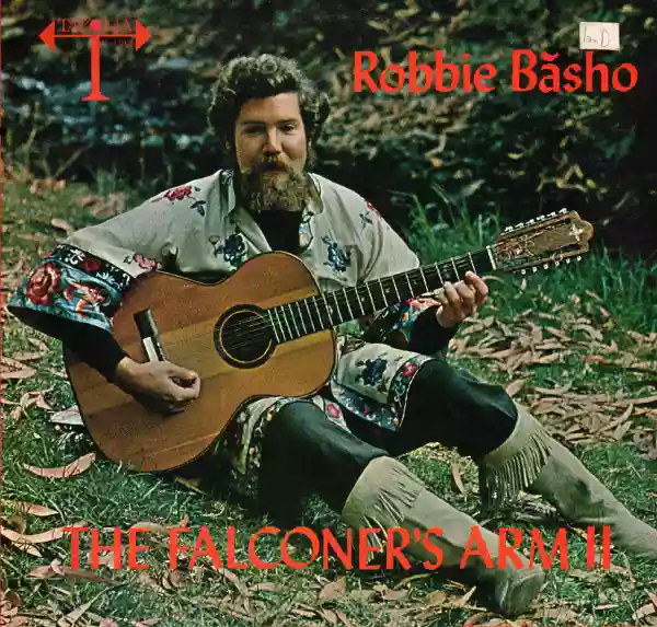 Robbie Basho: The Falconer's Arm II