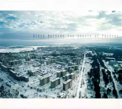 Cover Steve Rothery - The Ghosts of Pripyat