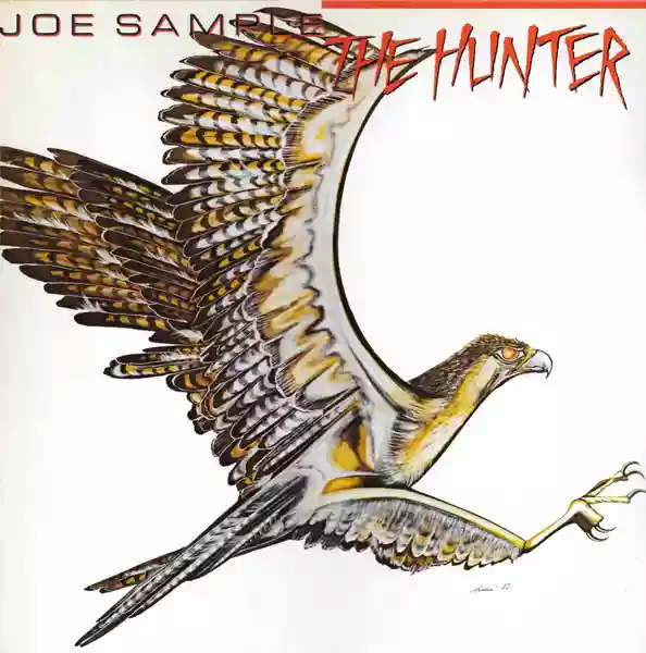 Joe Sample: The Hunter