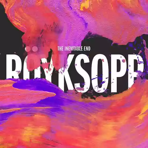 Cover Röyksopp - The Inevitable End