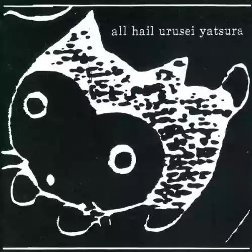 Cover di All Hail Urusei Yatsura