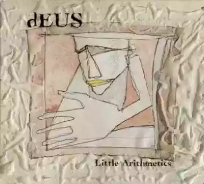 dEUS: Little Arithmetics