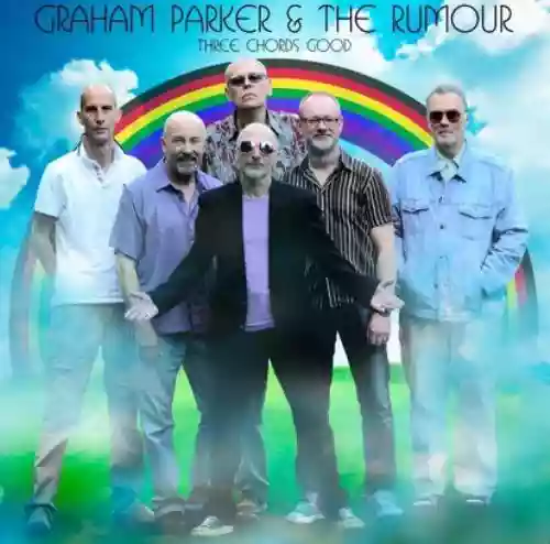 Cover Graham Parker & The Rumour - Three Chords Good