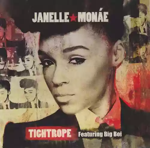 Cover Janelle Monáe - Tightrope (Remixes)