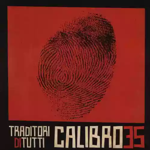 Cover Calibro 35 - Traditori di tutti