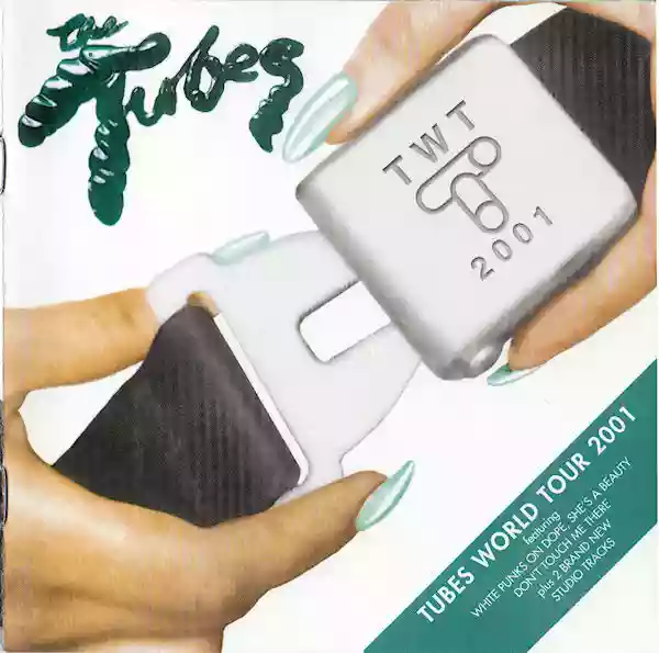 The Tubes: Tubes World Tour 2001