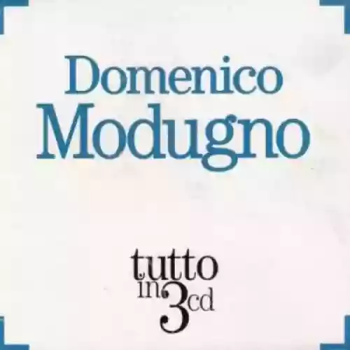 Cover Domenico Modugno - Tutto in 3 CD