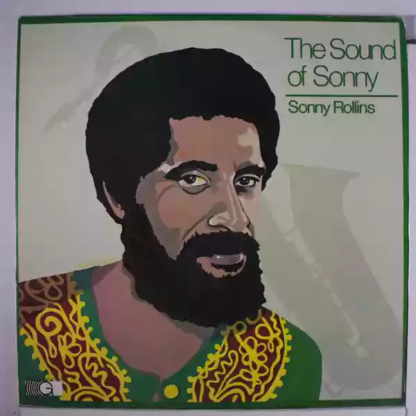 Sonny Rollins: The Sound Of Sonny
