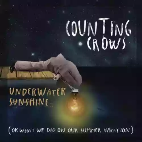 Cover Counting Crows - Underwater Sunshine (or What We Did on Our Summer Vacation)